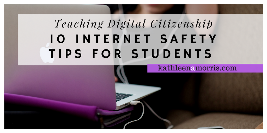 Teaching Digital Citizenship 10 Internet Safety Tips for Students | Cyber safety posters