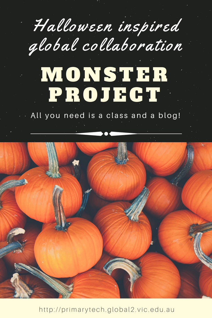 Monster Project: Global Collaboration Project | For Halloween or any time. All you need is a class and a blog! Kathleen Morris