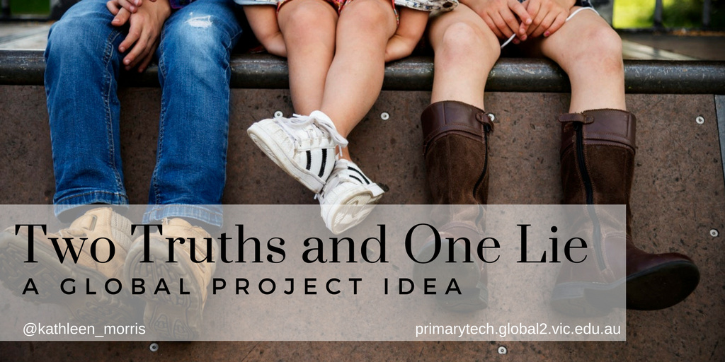 Three school children sitting on a bench | Two Truths and One Lie | Global Project | Kathleen Morris