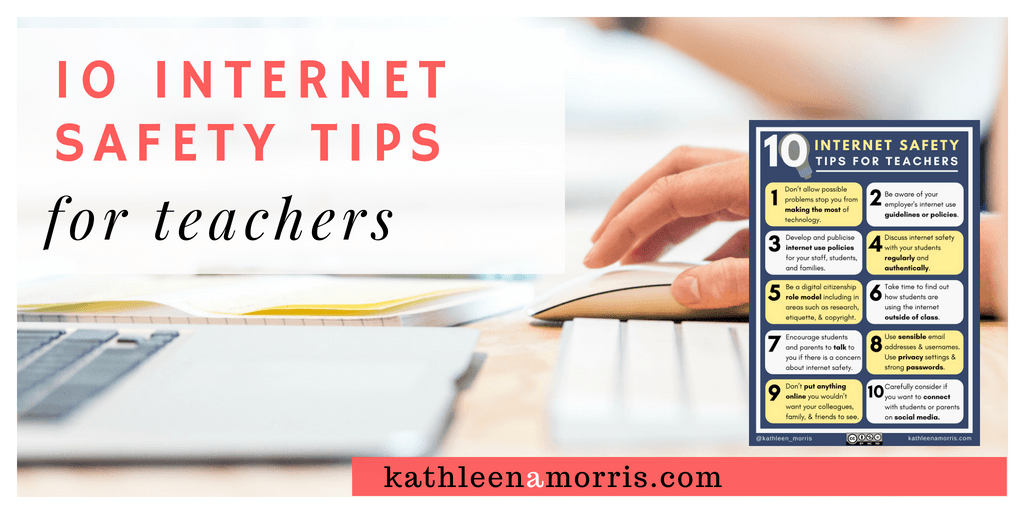 Internet Safety Tips for Teachers Poster Kathleen Morris Primary Tech