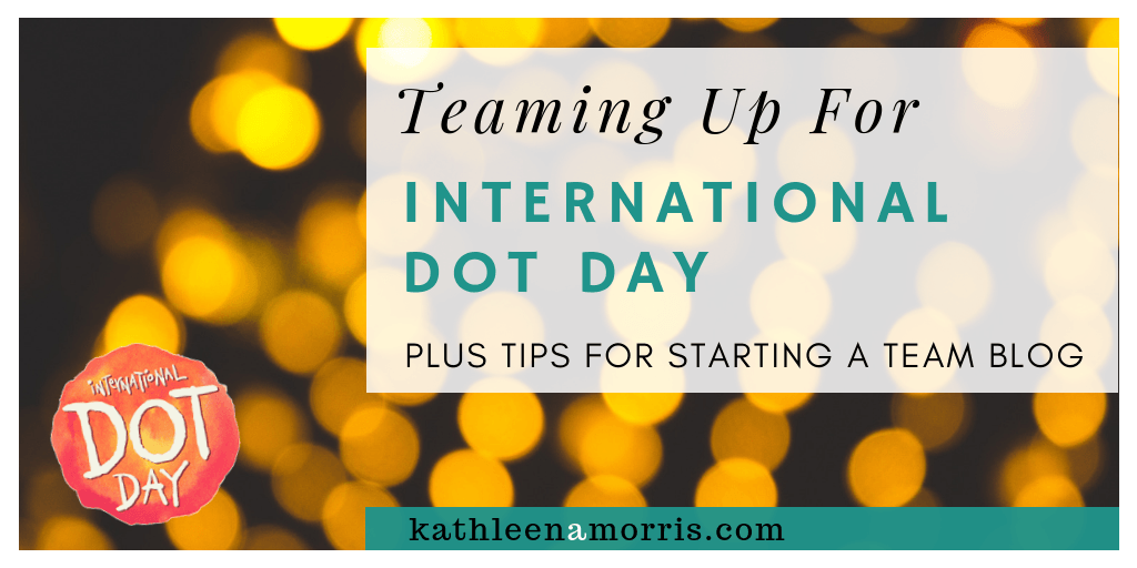 International Dot Day is coming up around September 15. Find out how you can get involved with your students and what I'm doing to connect and celebrate the day. I also share 5 steps to starting your own team blogging project. 