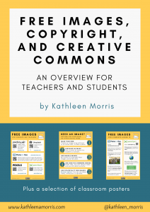 Free eBook about Free Images, Copyright, And Creative Commons for teachers and students Kathleen Morris